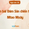 Chiến thắng Mtao Mxây: Phân tích bài học lịch sử và nghệ thuật