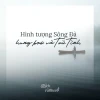 Dẫn chứng người lái đò sông Đà chi tiết cho bài văn lớp 12 năm 2026