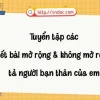 Kết bài mở rộng và không mở rộng tả bạn thân hay nhất 2026