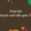 Khám phá chùm truyện cười dân gian Việt Nam soạn văn 8