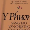 Nhà thơ Y Phương: Hành trình sáng tạo và di sản để lại