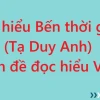Phân tích sâu sắc truyện ngắn Bến thời gian của Tạ Duy Anh