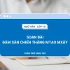 Soạn bài Đăm Săn chiến thắng Mtao Mxây: Phân tích chi tiết sử thi