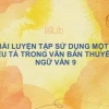 Soạn bài lớp 9: Sử dụng yếu tố miêu tả trong văn bản thuyết minh