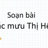 Soạn Văn 10 Cánh Diều: Phân Tích Chi Tiết Bài Mắc Mưu Thị Hến