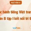 Soạn Văn 8 Thực Hành Tiếng Việt Trang 16: Hướng Dẫn Chi Tiết Từ A-Z