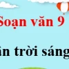 Soạn Văn 9 Chân Trời Sáng Tạo Tập 1: Hướng Dẫn Chi Tiết & Bài Mẫu