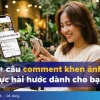 Tổng hợp Văn Mẫu Khen Đẹp Hài Hước và Thả Thính Dễ Thương 2026