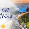 Tình hình thời tiết Đà Nẵng hôm nay và dự báo xu hướng những ngày tới