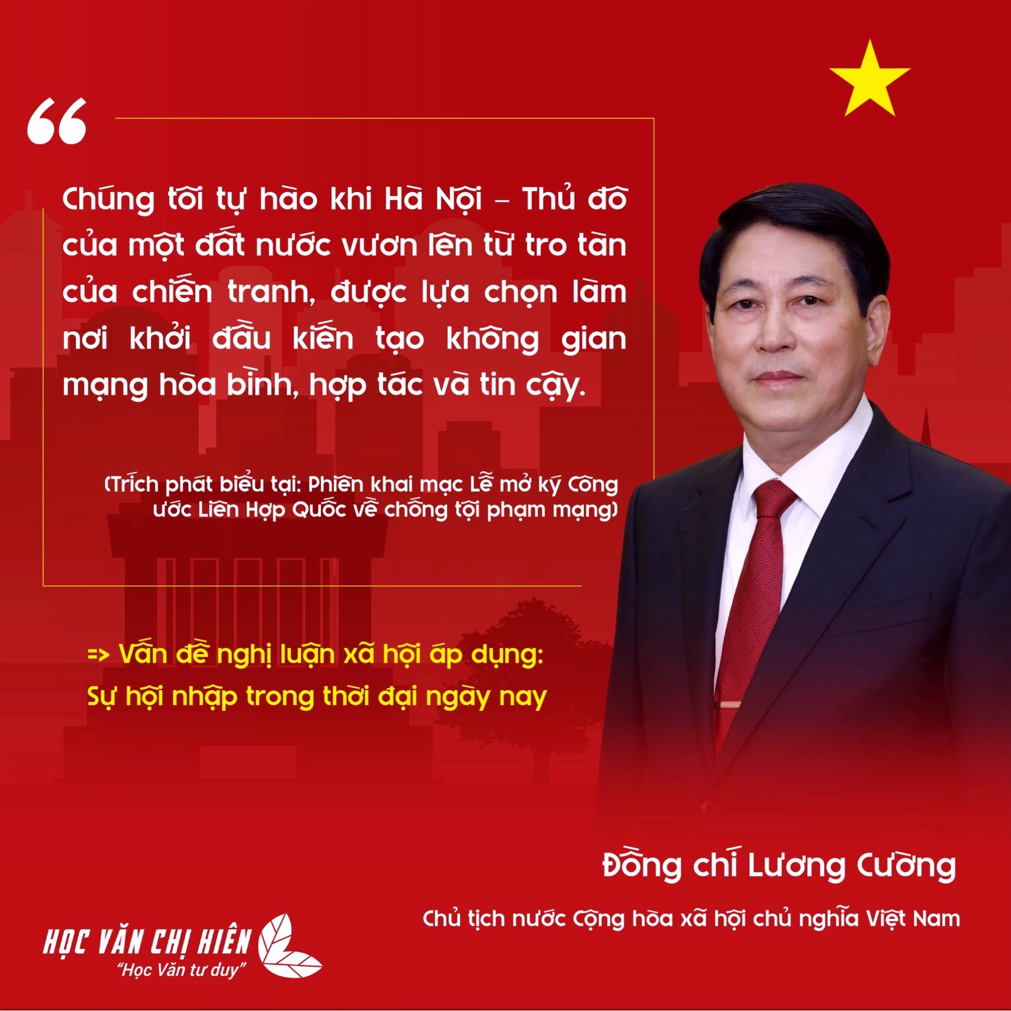 5 phát biểu đắt giá của Chủ tịch nước Lương Cường có thể áp dụng trong bài văn nghị luận xã hội