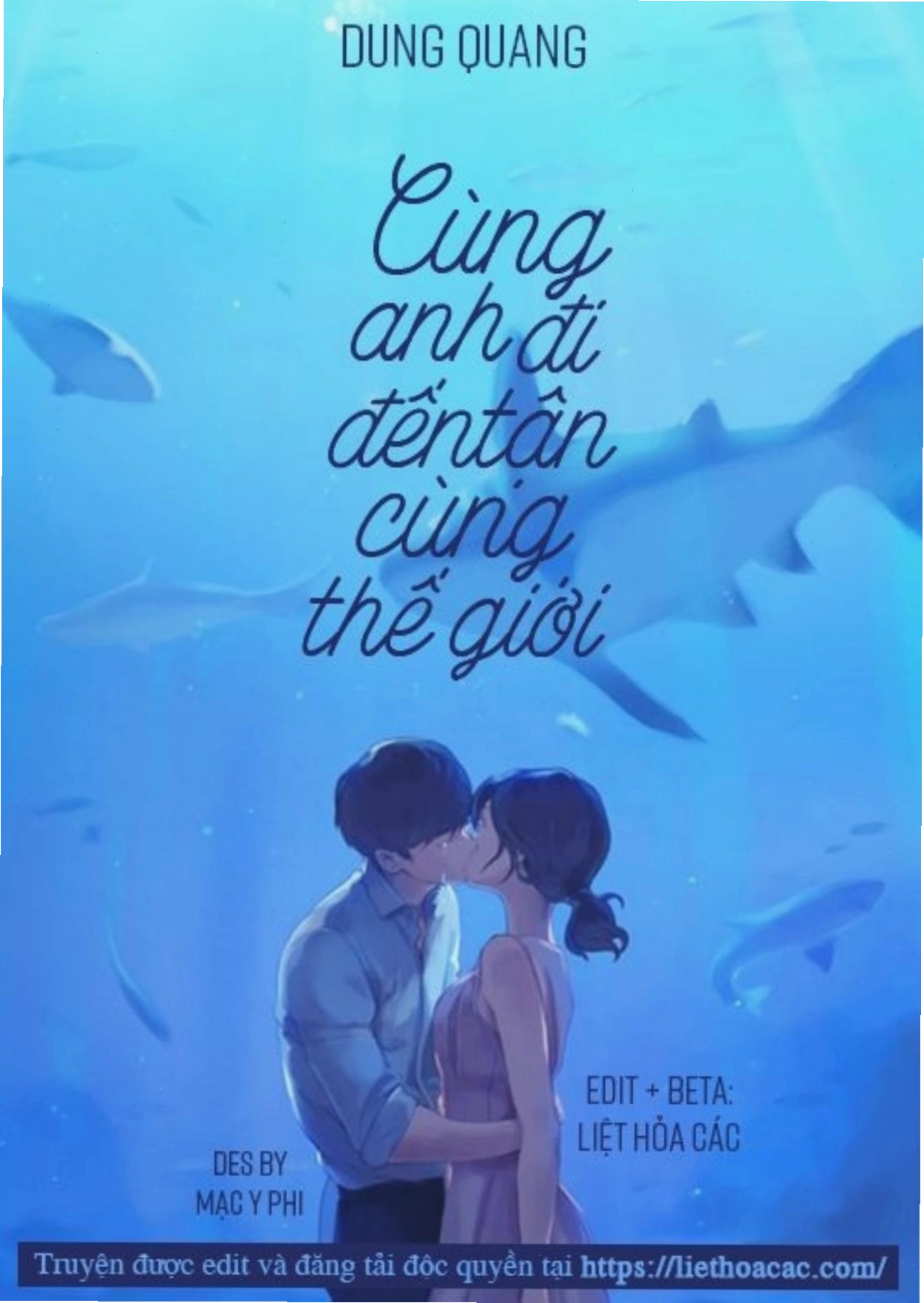 Bìa sách Cùng Anh Đi Đến Tận Cùng Thế Giới của tác giả Dung Quang