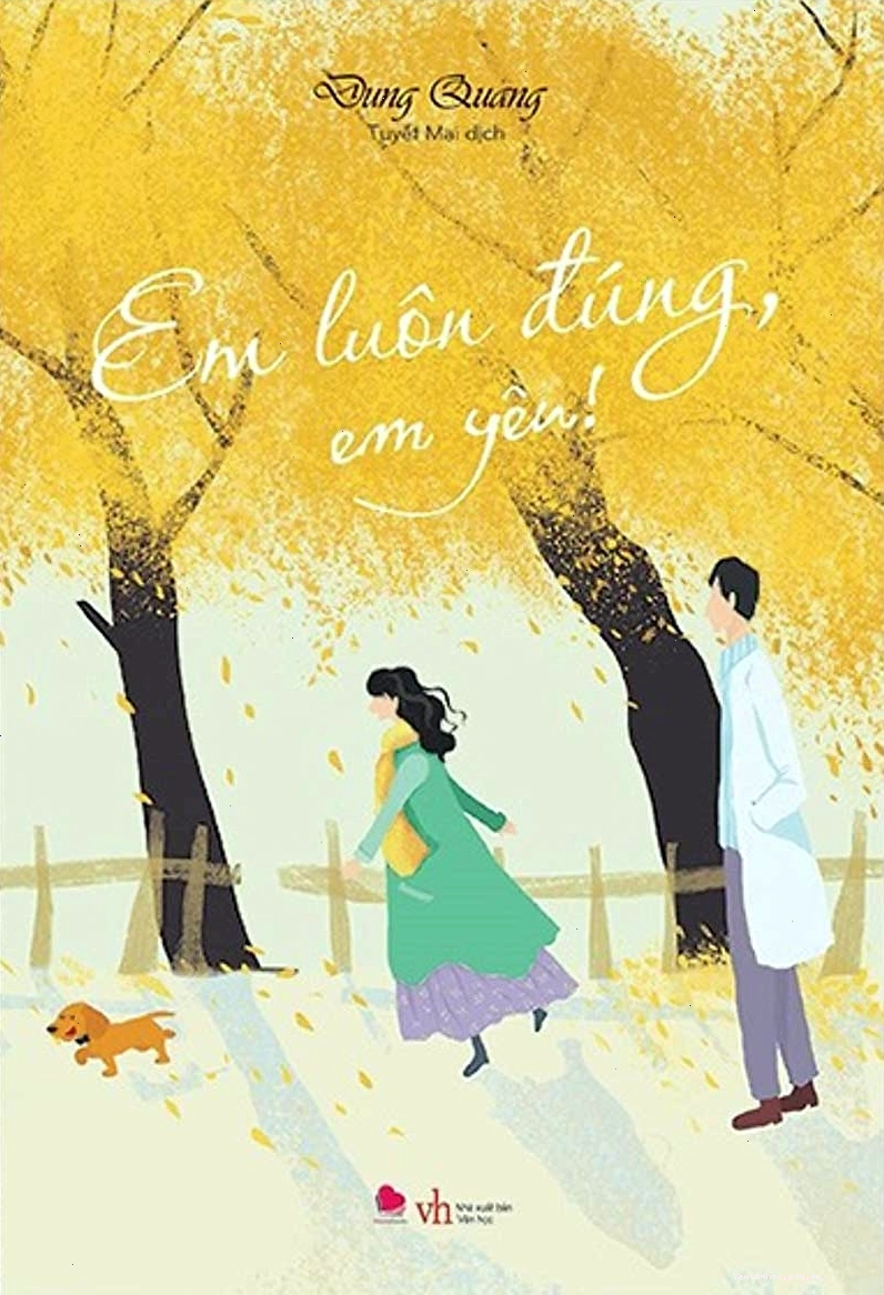 Bìa sách Em Luôn Đúng, Em Yêu của tác giả Dung Quang