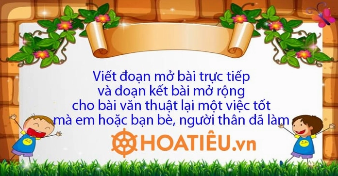 Cách viết mở bài gián tiếp và kết bài mở rộng lớp 4