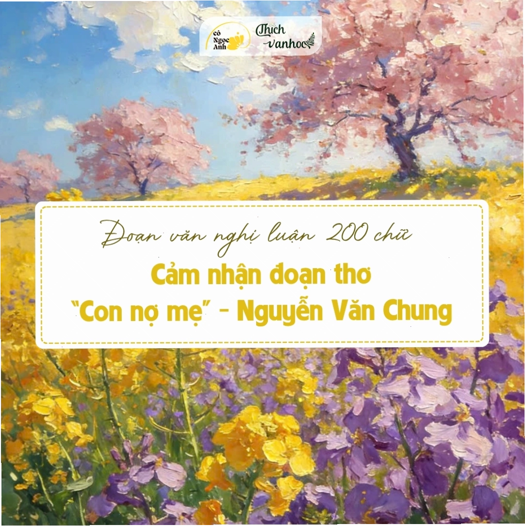 Cảm nhận đoạn thơ Con nợ mẹ - Nguyễn Văn Chung