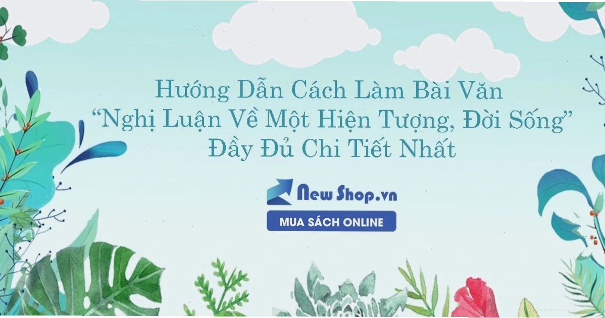 Cấu trúc mở bài hiệu quả cho bài văn nghị luận về hiện tượng đời sống