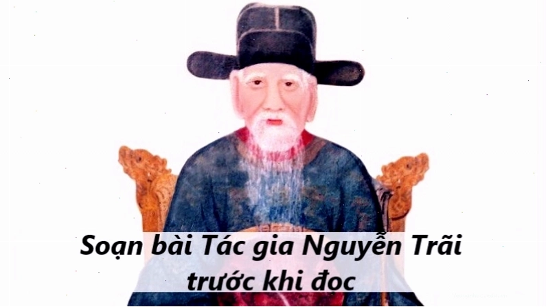 Chân dung Tác giả Nguyễn Trãi - Danh nhân văn hóa Việt Nam