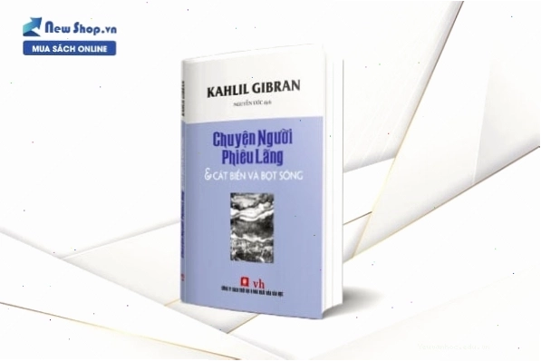 Chuyện người phiêu lãng và Cát biển và bọt sóng