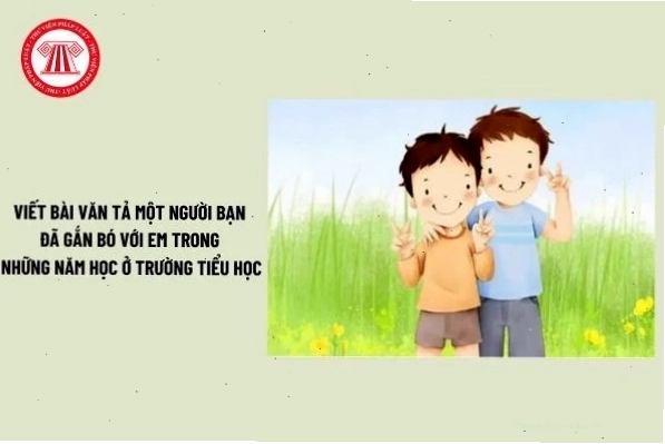 Đoạn văn tả một người bạn thân