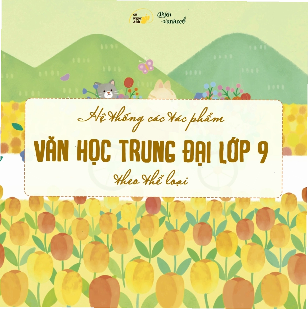 Hệ thống tác phẩm văn học trung đại lớp 9