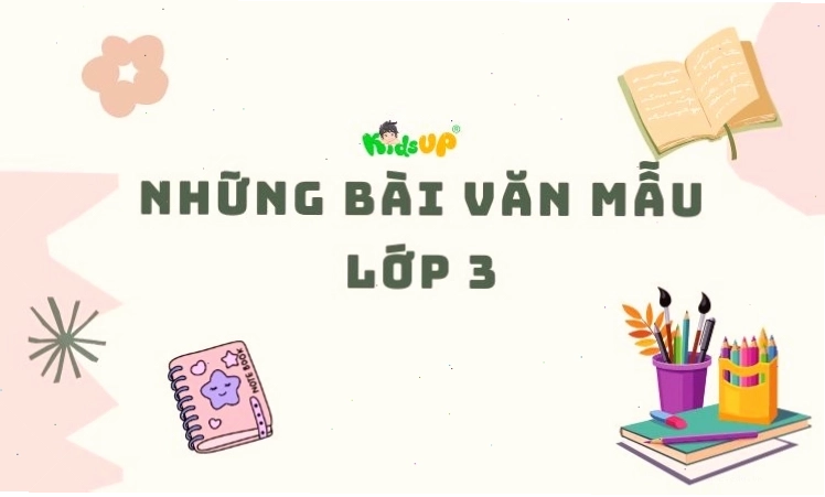 Hình ảnh minh họa cho những bài làm văn mẫu lớp 3