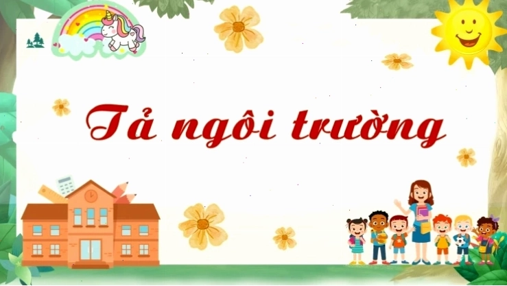 Hình ảnh minh họa ngôi trường tươi đẹp dành cho học sinh lớp 5