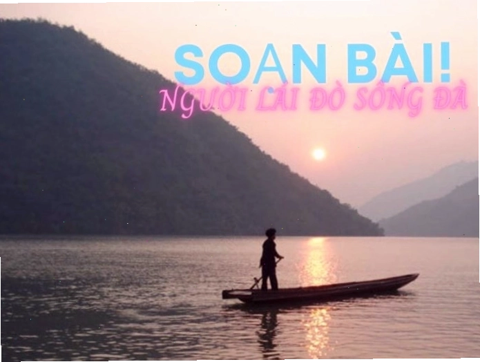 Hình ảnh minh họa về tác phẩm Người lái đò sông Đà