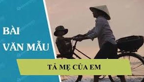 Kết Bài Mở Rộng Tả Mẹ Hay Nhất Cho Bài Văn Thêm Sâu Sắc
