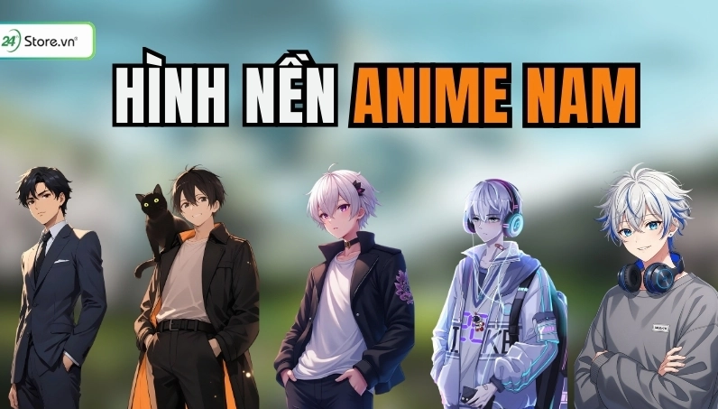 Khám Phá Kho Tàng Ảnh Nhân Vật Anime Nam Đẹp Nhất 2026