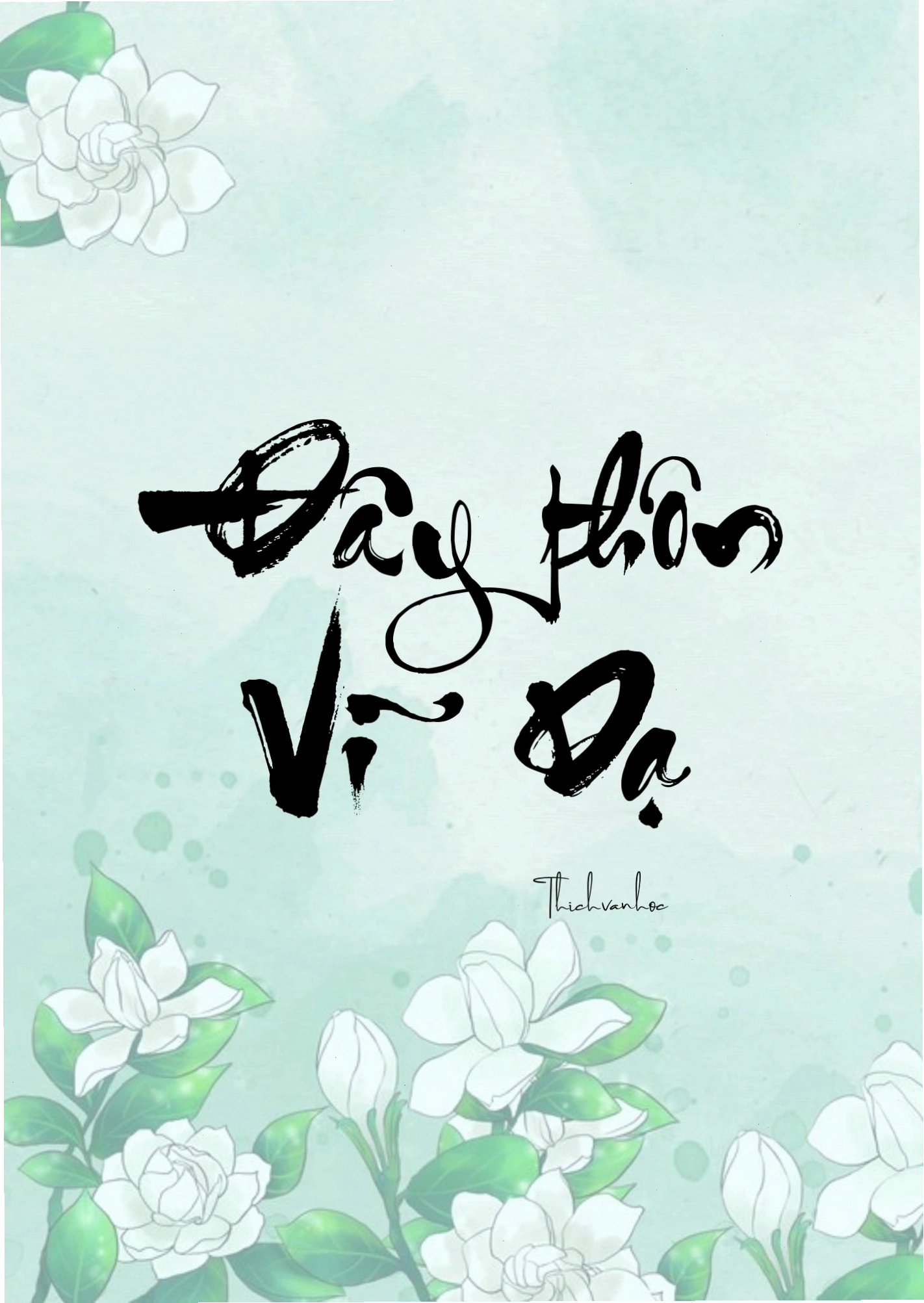 Khung cảnh thơ mộng trong bài thơ Đây thôn Vĩ Dạ