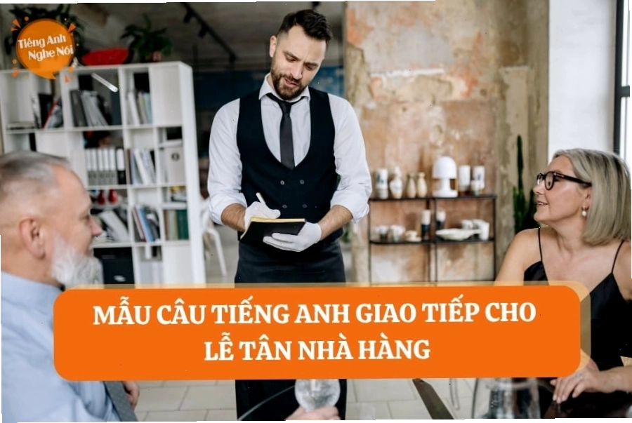 Mẫu câu giao tiếp tiếng Anh cho vị trí lễ tân