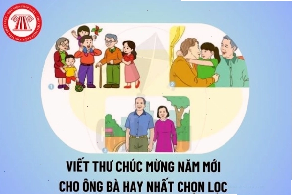 Mẫu thư chúc mừng năm mới ông bà lớp 4 đầy tình cảm