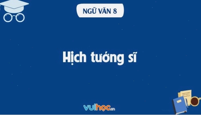 Minh họa bài soạn văn Hịch tướng sĩ lớp 8