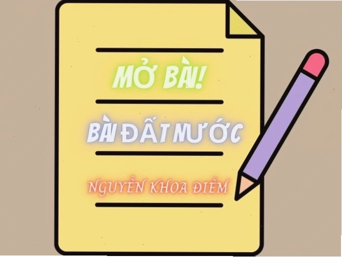 Minh họa cách mở bài bài thơ Đất Nước của Nguyễn Khoa Điềm