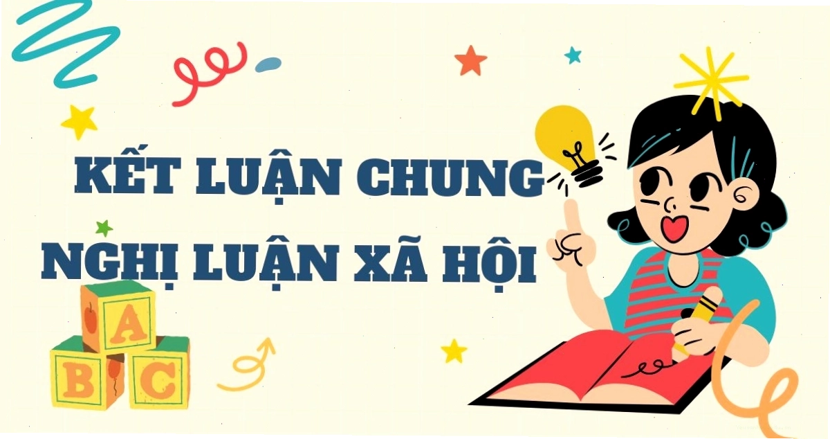 Minh họa cách viết kết bài nghị luận xã hội hay và ấn tượng