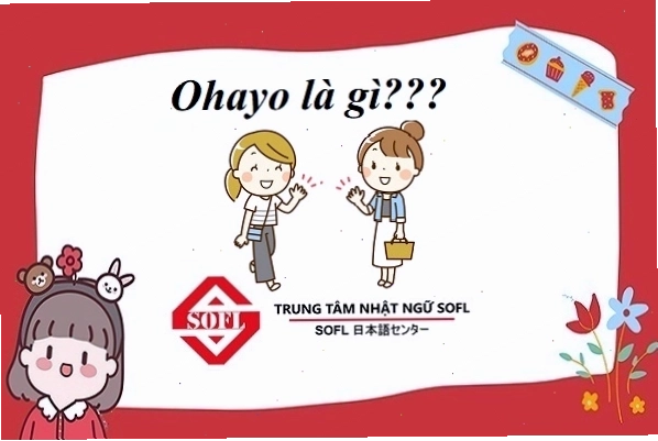 Minh họa: Chào buổi sáng trong tiếng Nhật