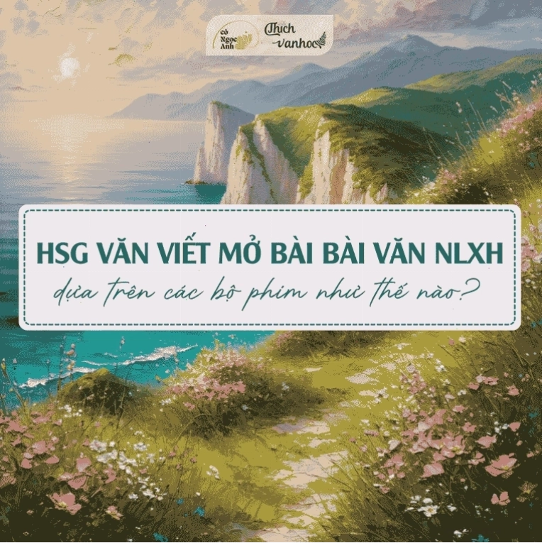 Mở bài nghị luận xã hội dựa trên một bộ phim hoặc câu chuyện