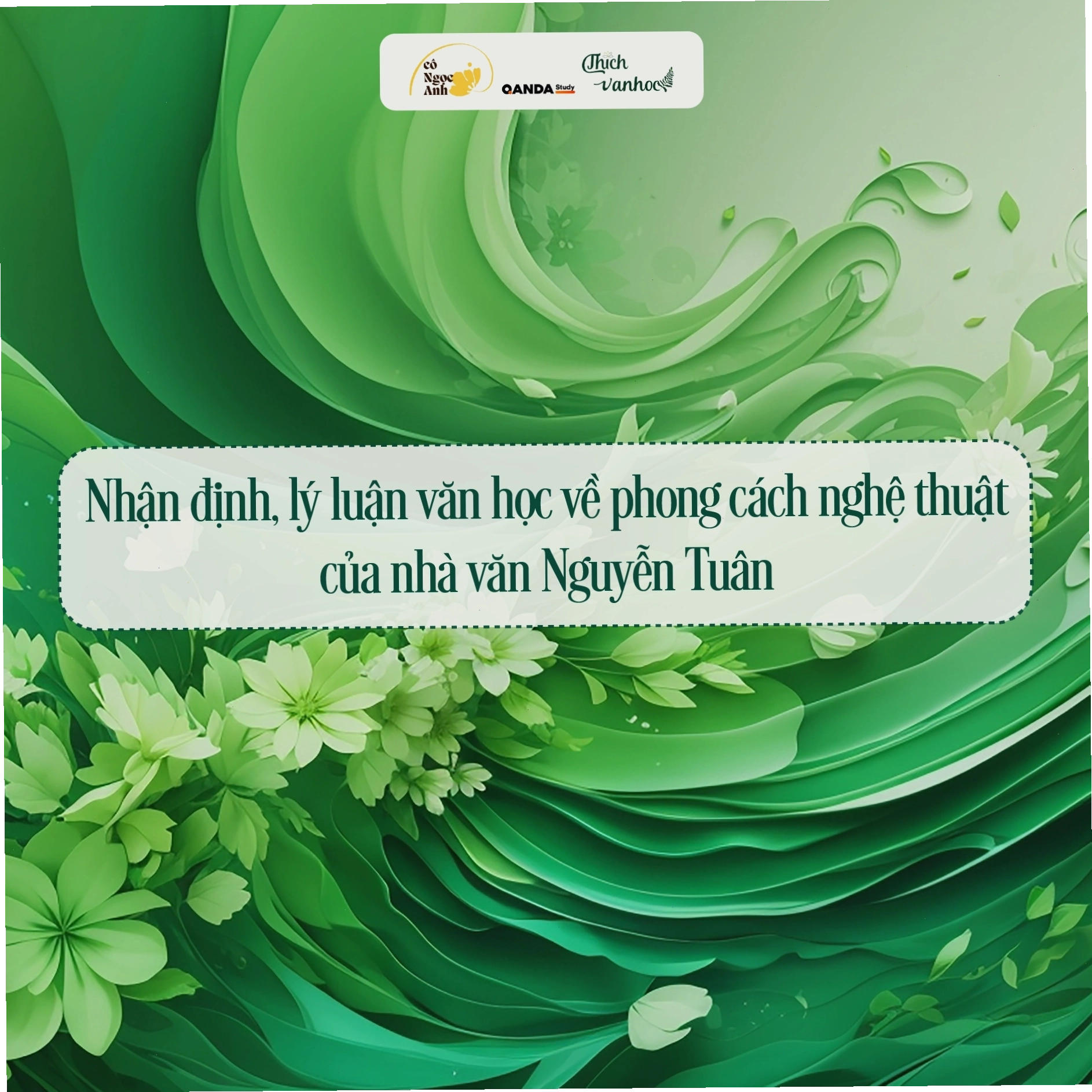 Nhận định về phong cách nghệ thuật của Nguyễn Tuân