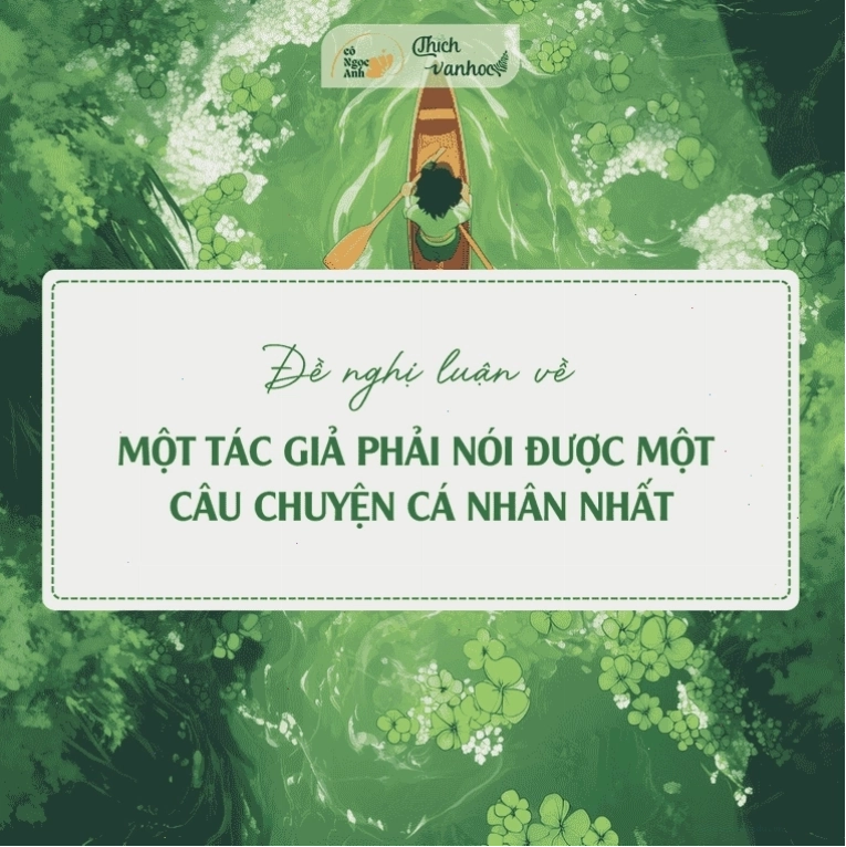 NLVH Một tác giả phải nói được câu chuyện cá nhân