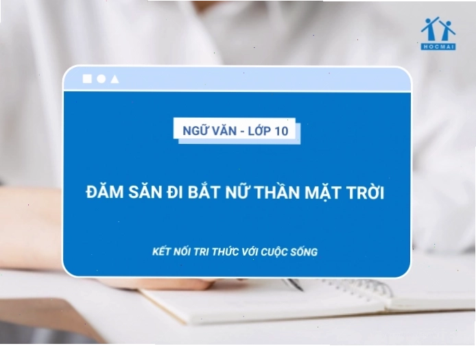 Nữ Thần Mặt Trời trong sử thi Đăm Săn