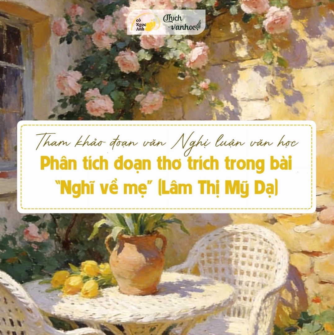 Phân tích bài thơ về mẹ - tác giả Lâm Thị Mỹ Dạ