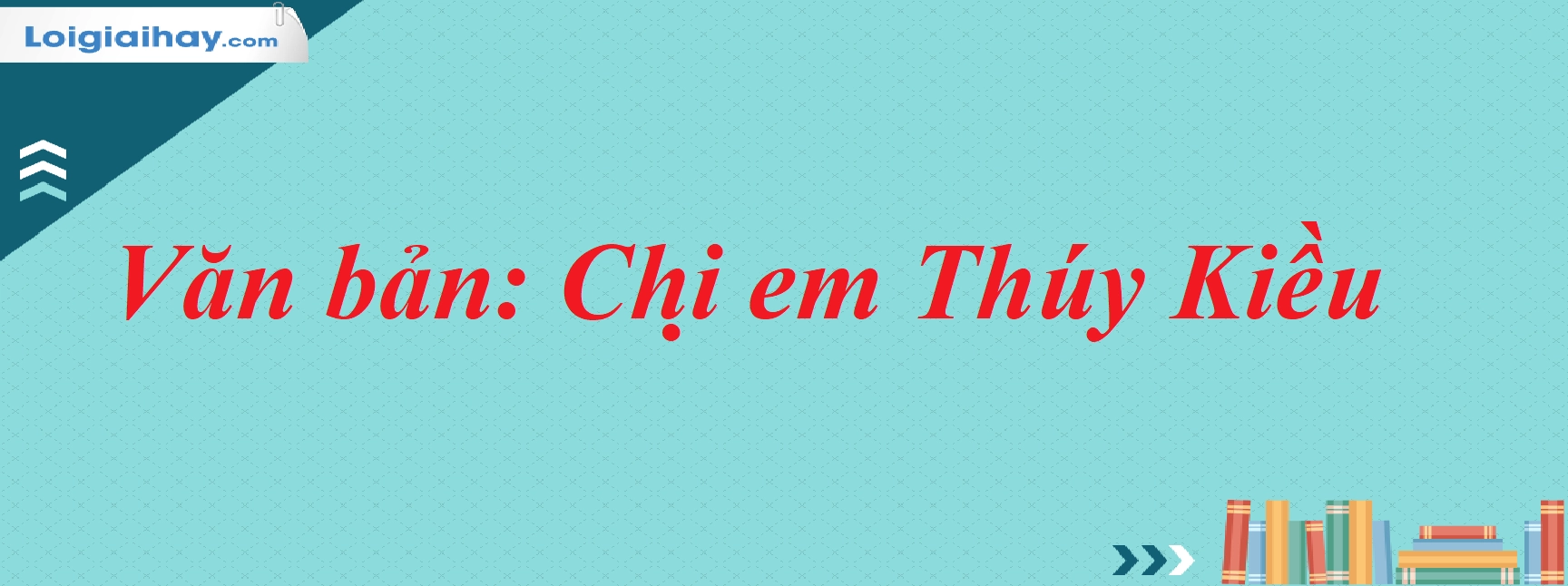 Phân tích "Chị em Thúy Kiều" trong Truyện Kiều