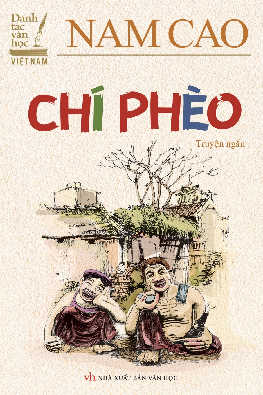 Phân tích chi tiết tác phẩm truyện ngắn Chí Phèo của nhà văn Nam Cao