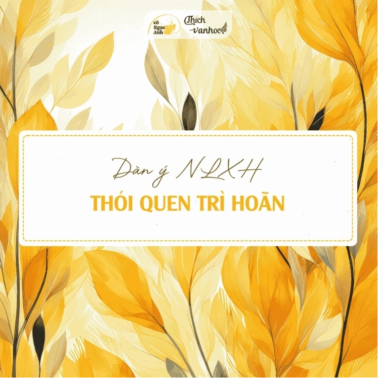 Phân tích tác hại của thói quen trì hoãn đối với sự nghiệp