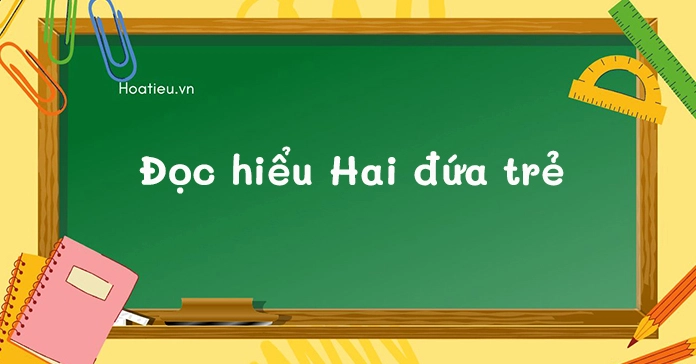 Phân tích tác phẩm Hai đứa trẻ của nhà văn Thạch Lam chi tiết