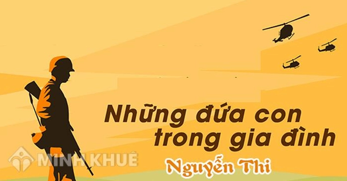 Phân tích tác phẩm Những đứa con trong gia đình của nhà văn Nguyễn Thi