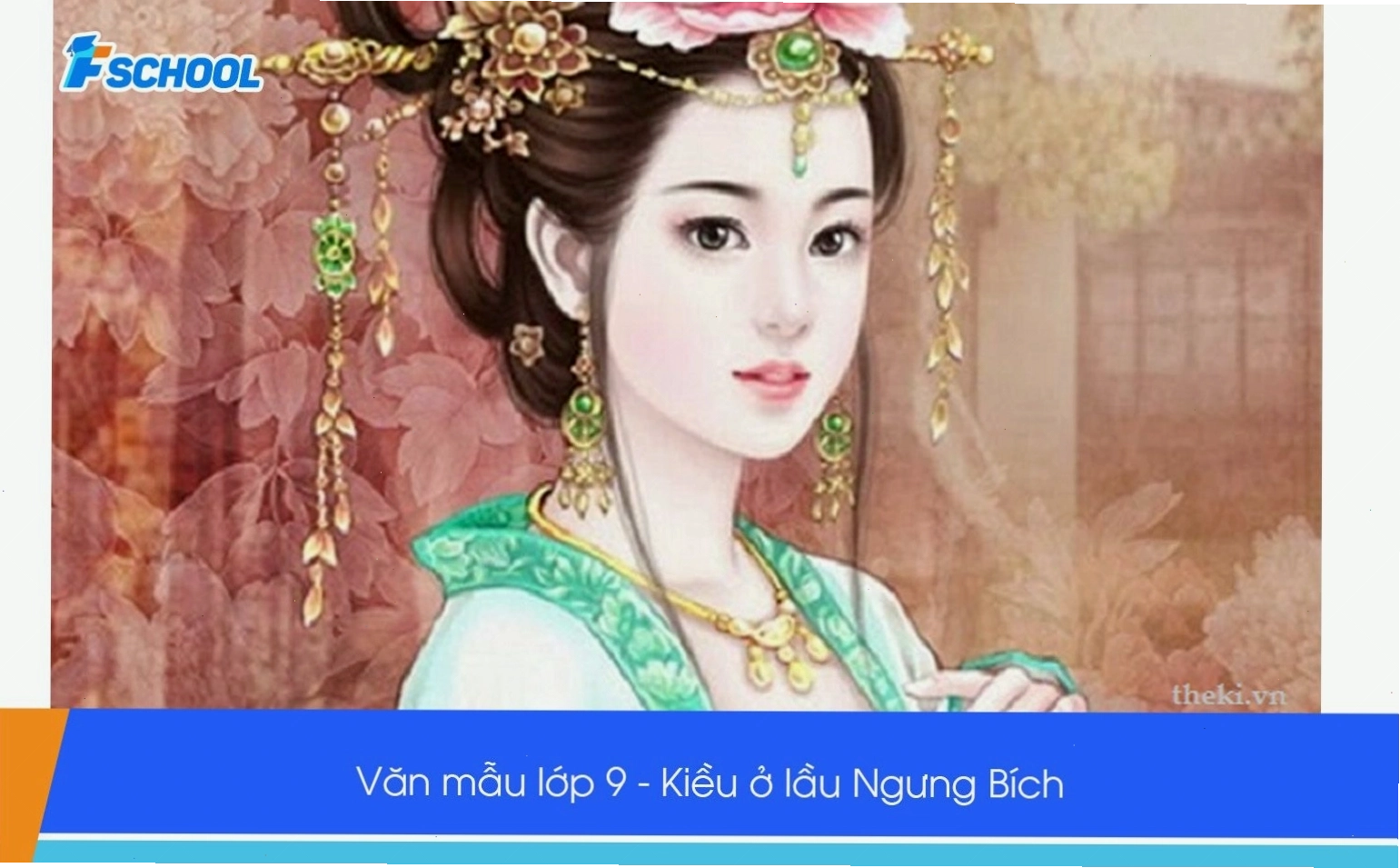 Phân tích tài năng miêu tả tâm lí qua đoạn trích Kiều ở lầu Ngưng Bích