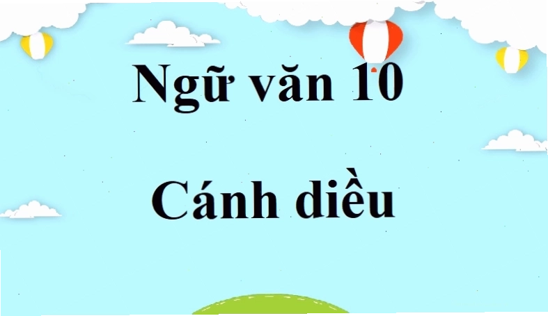Sách giáo khoa Ngữ văn 10 Cánh Diều