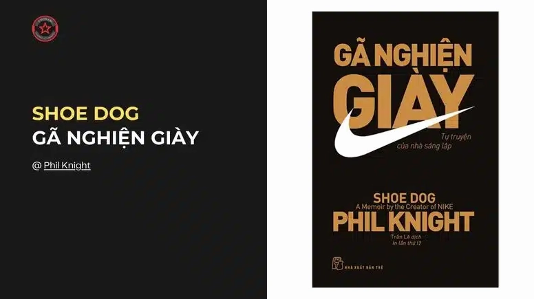 Shoe Dog Gã nghiện giày hành trình vĩ đại của nhà sáng lập Nike
