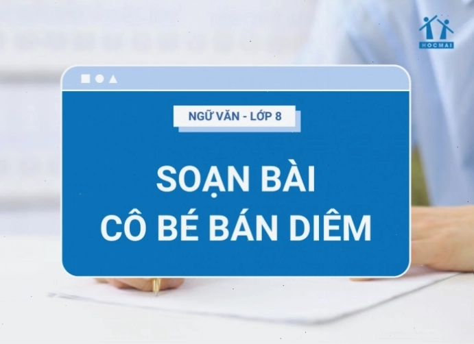 Soạn bài Cô bé bán diêm
