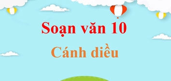 Soạn bài Hồi trống Cổ Thành văn 10 cánh diều tập 2 chi tiết